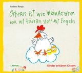 Ostern ist wie Weihnachten nur mit Hühnern statt mit Engeln - Hartmut Ronge