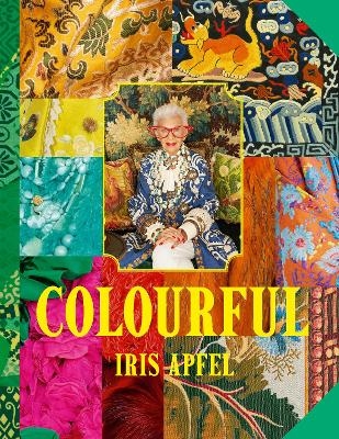 Colourful - Iris Apfel