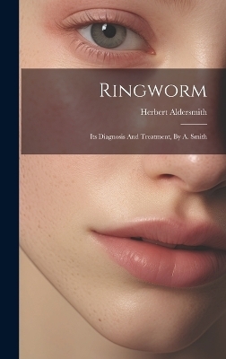 Ringworm - Herbert Aldersmith