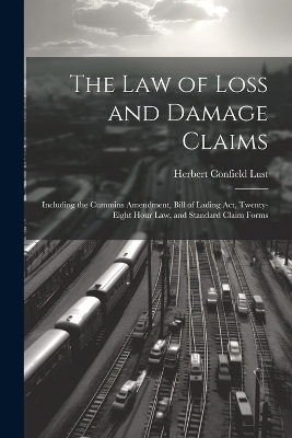 The Law of Loss and Damage Claims - Herbert Confield Lust