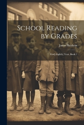 School Reading by Grades - James Baldwin