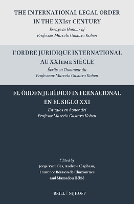 The International Legal Order in the XXIst Century / L’ordre juridique international au XXIeme siècle / El órden jurídico internacional en el siglo XXI - 