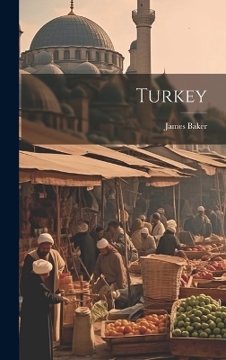 Turkey - James Baker