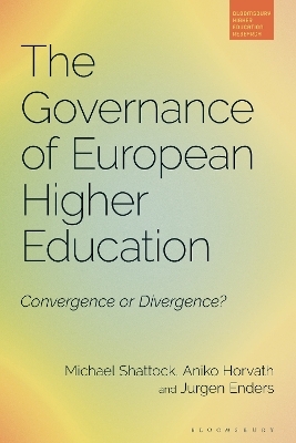 The Governance of European Higher Education - Professor Michael Shattock, Dr Aniko Horvath, Professor Jürgen Enders