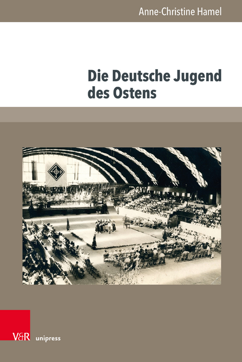 Die Deutsche Jugend des Ostens - Anne-Christine Hamel