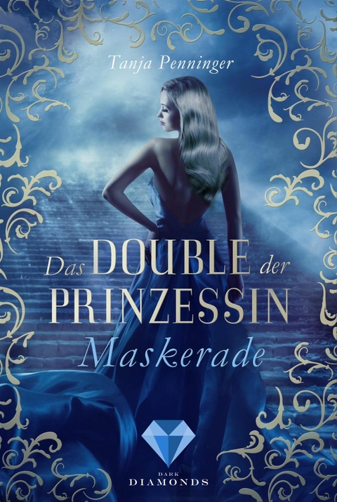 Das Double der Prinzessin 1: Maskerade -  Tanja Penninger