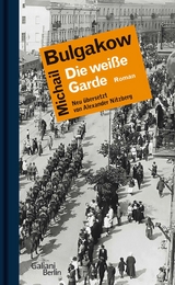 Die weiße Garde -  Michail Bulgakow