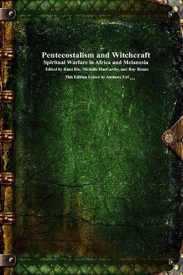 Pentecostalism and Witchcraft - 