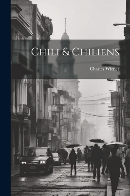 Chili & Chiliens - Charles Wiener