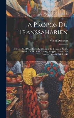 A Propos Du Transsaharien - Victor DePorter