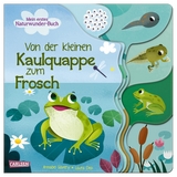 Von der kleinen Kaulquappe zum Frosch - Annabel Savery