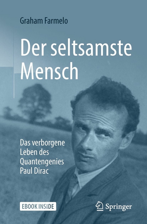 Der seltsamste Mensch - Graham Farmelo