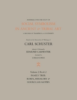 Social Symbolism in Ancient & Tribal Art: Family Tree - Edmund Carpenter, Carl Schuster