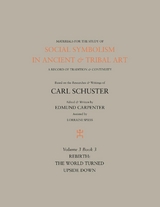 Social Symbolism in Ancient & Tribal Art: Rebirth - Edmund Carpenter, Carl Schuster