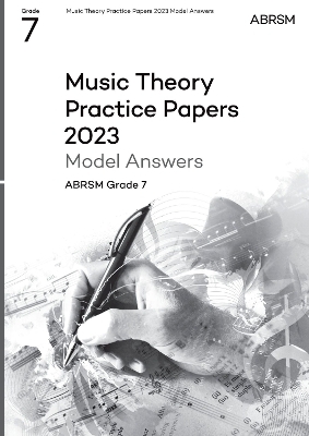 Music Theory Practice Papers Model Answers 2023, ABRSM Grade 7 -  ABRSM