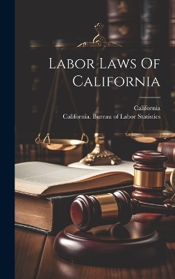 Labor Laws Of California - 