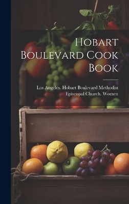 Hobart Boulevard Cook Book - 