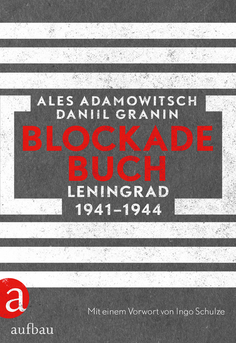 Blockadebuch - Ales Adamowitsch, Daniil Granin