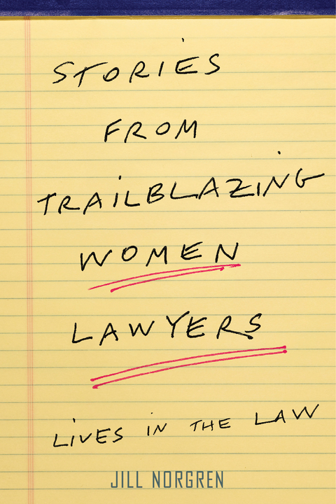 Stories from Trailblazing Women Lawyers - Jill Norgren