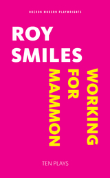 Working for Mammon -  Roy Smiles