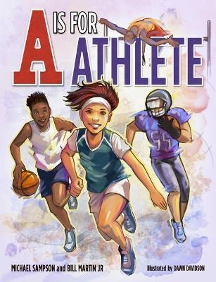 A is for Athlete - Bill Martin, Michael Sampson