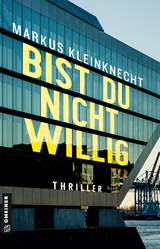 BIST DU NICHT WILLIG - Markus Kleinknecht