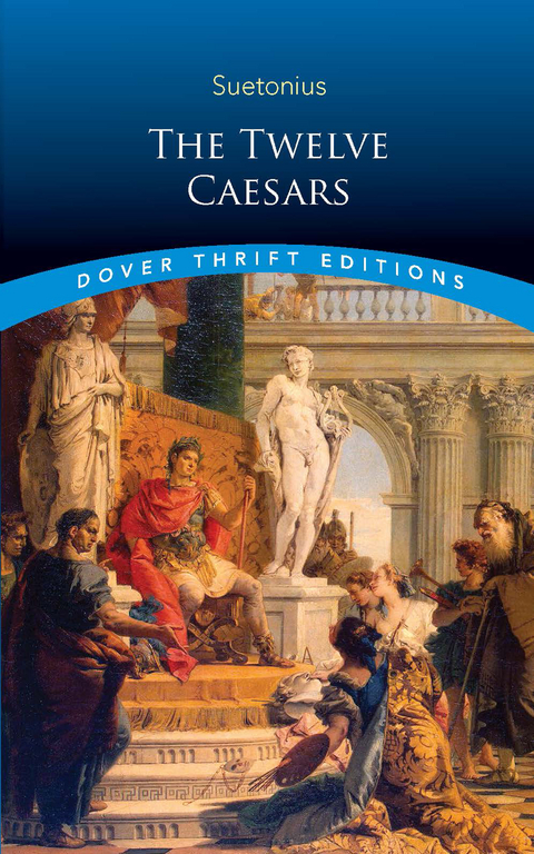 Twelve Caesars -  Suetonius