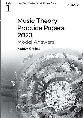 Music Theory Practice Papers Model Answers 2023, ABRSM Grade 1 -  ABRSM