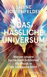 Das hässliche Universum -  Sabine Hossenfelder