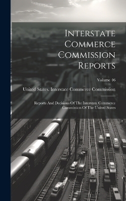 Interstate Commerce Commission Reports - 