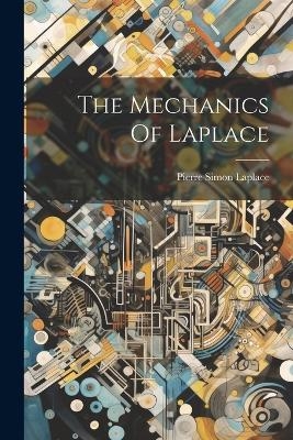 The Mechanics Of Laplace - 