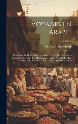 Voyages En Arabie - John Lewis Burckhardt