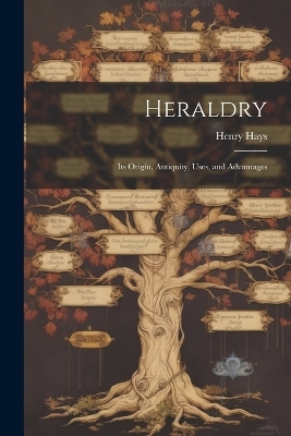 Heraldry - Henry Hays