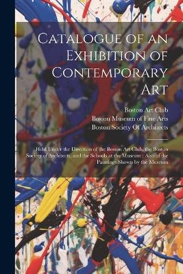 Catalogue of an Exhibition of Contemporary Art - 