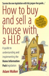 How to Buy and Sell a House with a H.I.P. - Walker, Adam