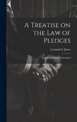 A Treatise on the Law of Pledges - 