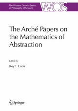 The Arché Papers on the Mathematics of Abstraction - 