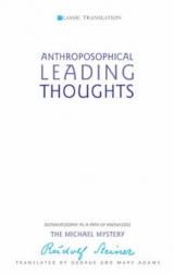 Anthroposophical Leading Thoughts - Steiner, Rudolf