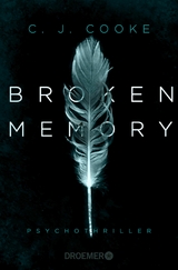 Broken Memory -  C. J. Cooke