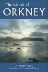 The Islands of Orkney - Schei, Liv Kjorsvik