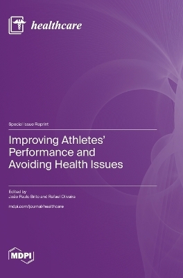 Improving Athletes' Performance and Avoiding Health Issues