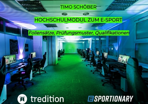 Hochschulmodul zum E-Sport - Timo Schöber