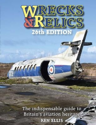 Wrecks & Relics 26th Edition - Ken Ellis