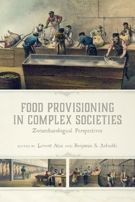 Food Provisioning in Complex Societies - 