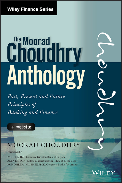 The Moorad Choudhry Anthology - Moorad Choudhry