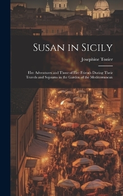 Susan in Sicily - Josephine Tozier