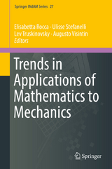 Trends in Applications of Mathematics to Mechanics - 