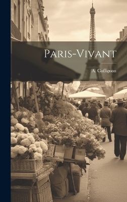 Paris-vivant - Coffignon A 1861-