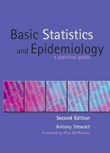 Basic Statistics and Epidemiology - Stewart, Antony; Martindale, Linda