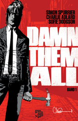 Damn Them All 1 - Simon Spurrier